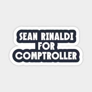 Sean Rinaldi For Comptroller / YAS SEAN! (Back Print) Magnet