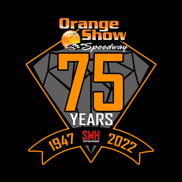 Orange Show Speedway 75th Season by Orange Show Speedway