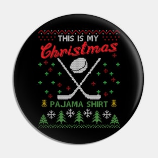 This Is My Christmas hockey Pajama Pin