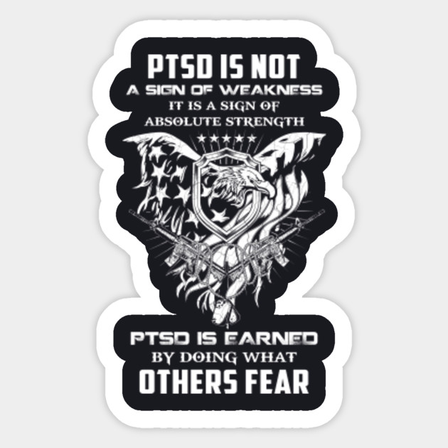 Proud Ptsd Warrior Birthday Shirt Veteran Awareness Military Freedom Independence Day Ptsd Sticker Teepublic