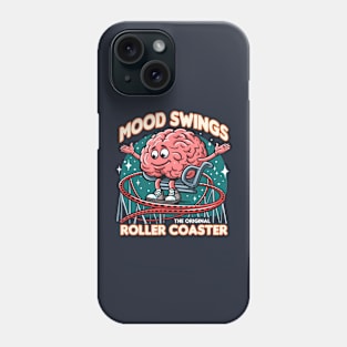 Mood swiings: the original roller coaster Phone Case