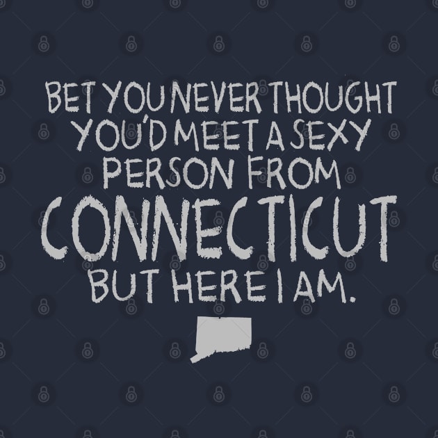 SEXY CONNECTICUT by LILNAYSHUNZ