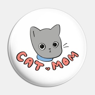 Full Time Cat Mom Pin