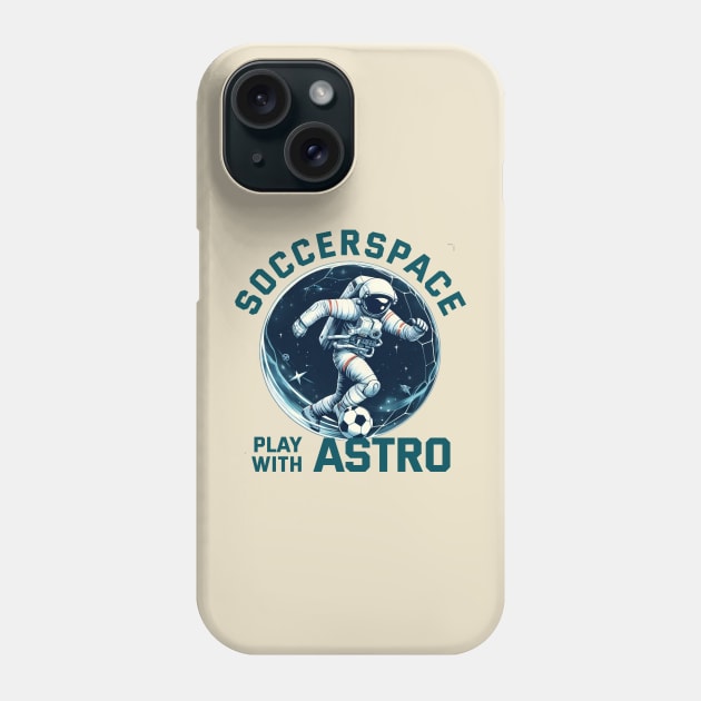 Soccer Space - Play with Astro Phone Case by mirailecs