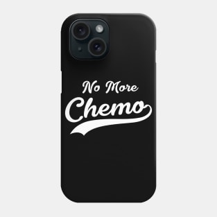 No More Chemo - Retro Style Phone Case