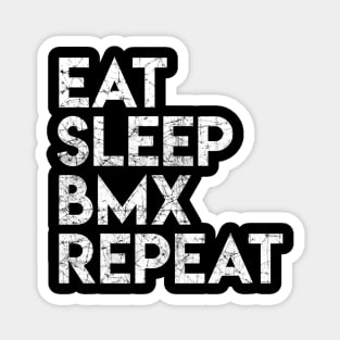Eat Sleep BMX Repeat Magnet