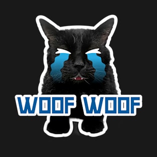 Woof Woof Meow T-Shirt