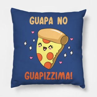 Guapizzima! Pillow