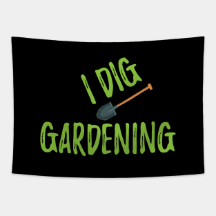 Gardener - I dig gardening Tapestry