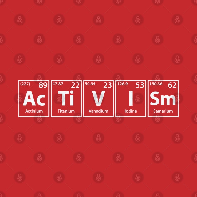 Activism (Ac-Ti-V-I-Sm) Periodic Elements Spelling by cerebrands