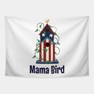 Mama Bird Patriotic Mom Gift Pilot Soldier Patriot Tapestry