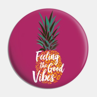 Feeling The Good Vibes Pin