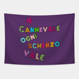 A Carnevale ogni scherzo vale / Italian Mardi Gras Tapestry