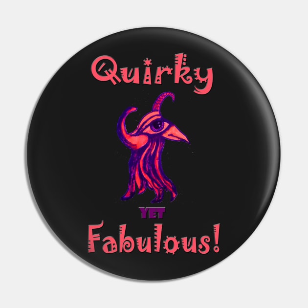 Quirky yet Fabulous Pin by Klssaginaw