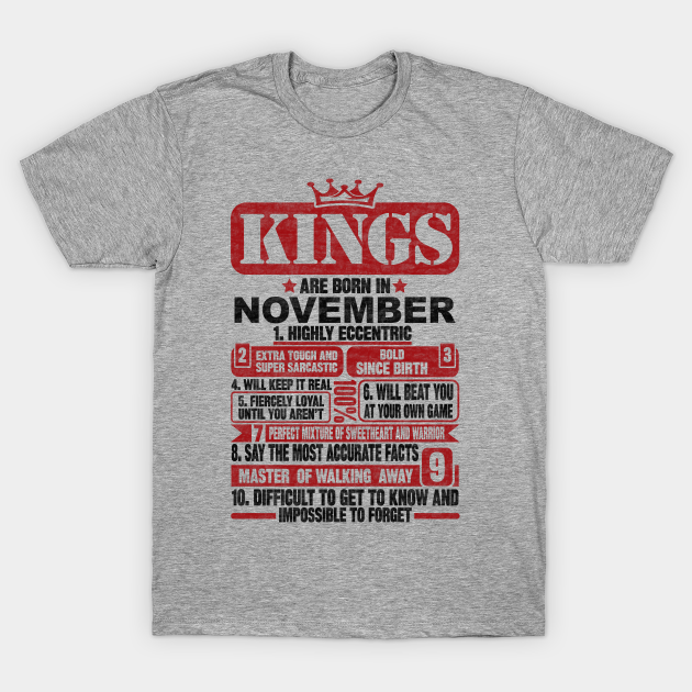 Discover Kings Are Born In November - Kings Are Born In November - T-Shirt