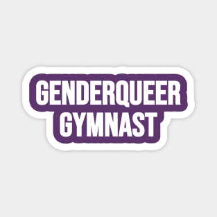 GENDERQUEER GYMNAST (white text) Magnet