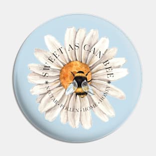 As Sweet As Can Bee, Honey Bee and Flower Pin