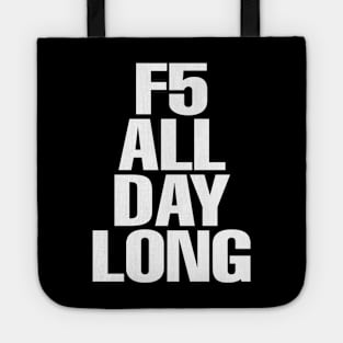 F5 Refresh Tote