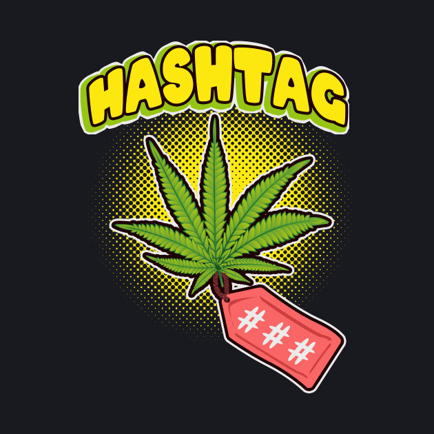 Hashtag marijuana hemp leaf by Foxxy Merch