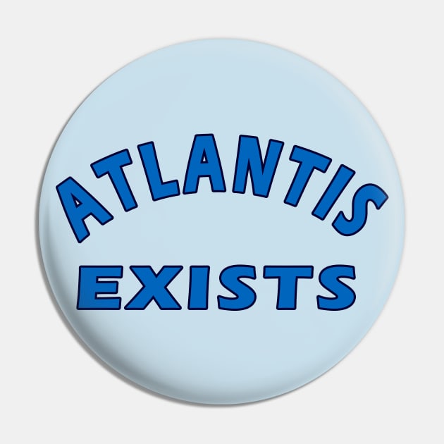 Atlantis Exists Pin by Lyvershop