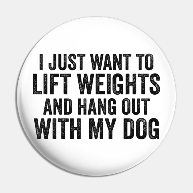 Lift Weights and Hang With My Dog | Workout Tanks or Pin by Y2KSZN