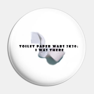 Toilet Paper Wars Pin