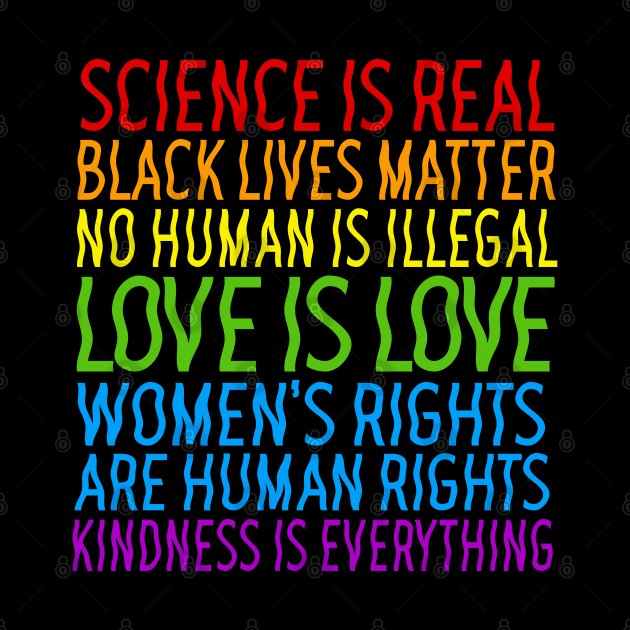 Science Is Real - Black Lives Matter / Human Rights Typographic Design by DankFutura