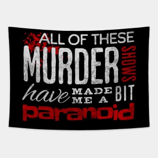 Funny Serial Killer Quote Tapestry