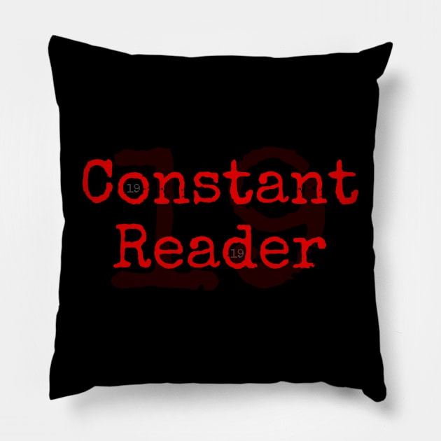 Constant Reader Pillow by Geeky Gifts