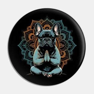 Namaste Frenchie - Funny Dogs Yoga Pin