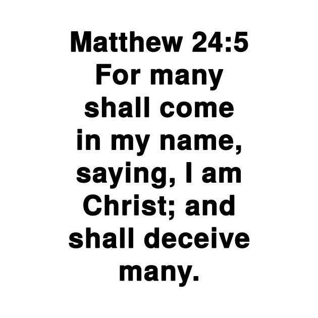 Matthew 24:5  King James Version (KJV) Bible Verse Typography by Holy Bible Verses