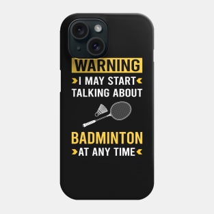 Warning Badminton Phone Case