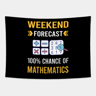 Weekend Forecast Mathematics Math Maths Tapestry