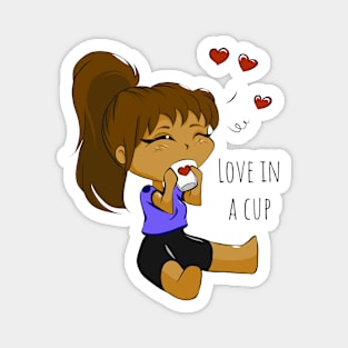 Love in a cup Magnet