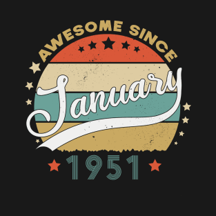 Awesome Since january 1951 Birthday Retro Sunset Vintage Funny Gift For Birthday T-Shirt