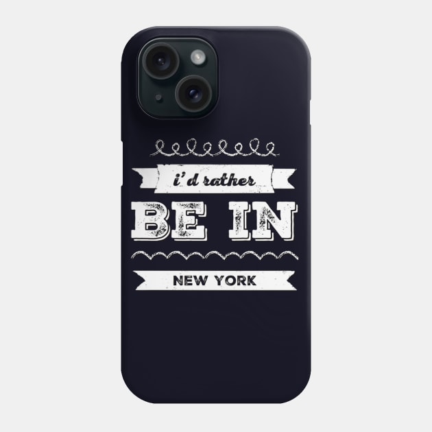 I'd rather be in New York Cute Vacation Holiday New Mexico trip Phone Case by BoogieCreates