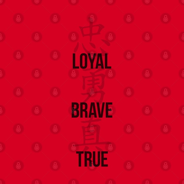 Loyal, Brave, True - Three Virtues by Bunny Prince Design