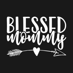 Blessed Mommy T-Shirt