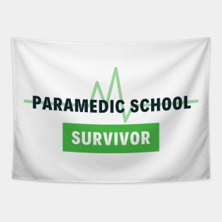 Paramedic School Survivor black and green text design Tapestry