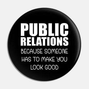 Funny PR Definition Funny Public Relations Gifts Pin