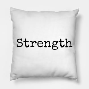 Strength - Inspirational Word of the Year Pillow