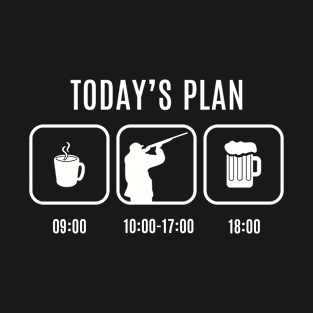 Today´s Plan Coffee Beer Skeet Trap Clay Shooting T-Shirt