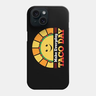 Taco Day Everyday Phone Case