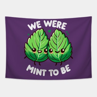 We were meant to be Mint Lovers Tapestry