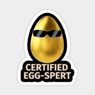 Certified Eggspert Happy Easter Egg Cute Funny Magnet