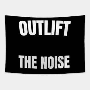 Outlift The Noise Tapestry