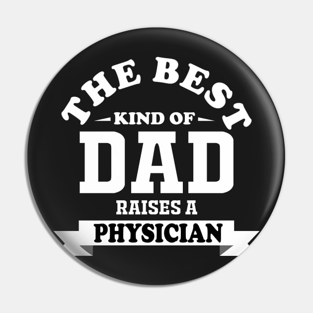 the best kind of dad raises physician Pin by zopandah