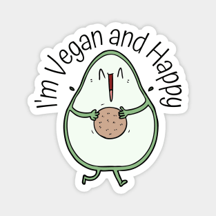 I'm Vegan and Happy Magnet