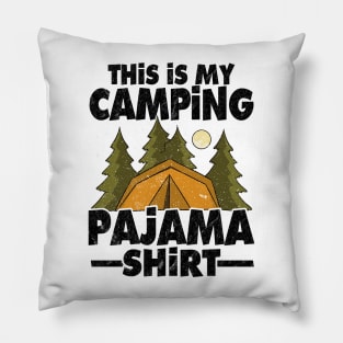 This Is My Camping Pajama Funny Camping Hiking Pillow