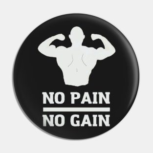 No pain no gain Pin